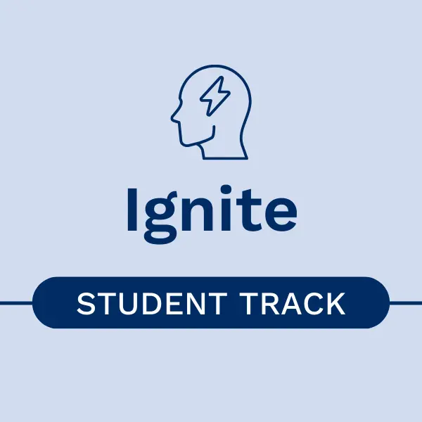 Student Ignite Logo Student Track - IGNITE (Every Sat / 25-Apr-26 to 4-Jul-26)